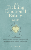 The Tackling Emotional Eating Guide