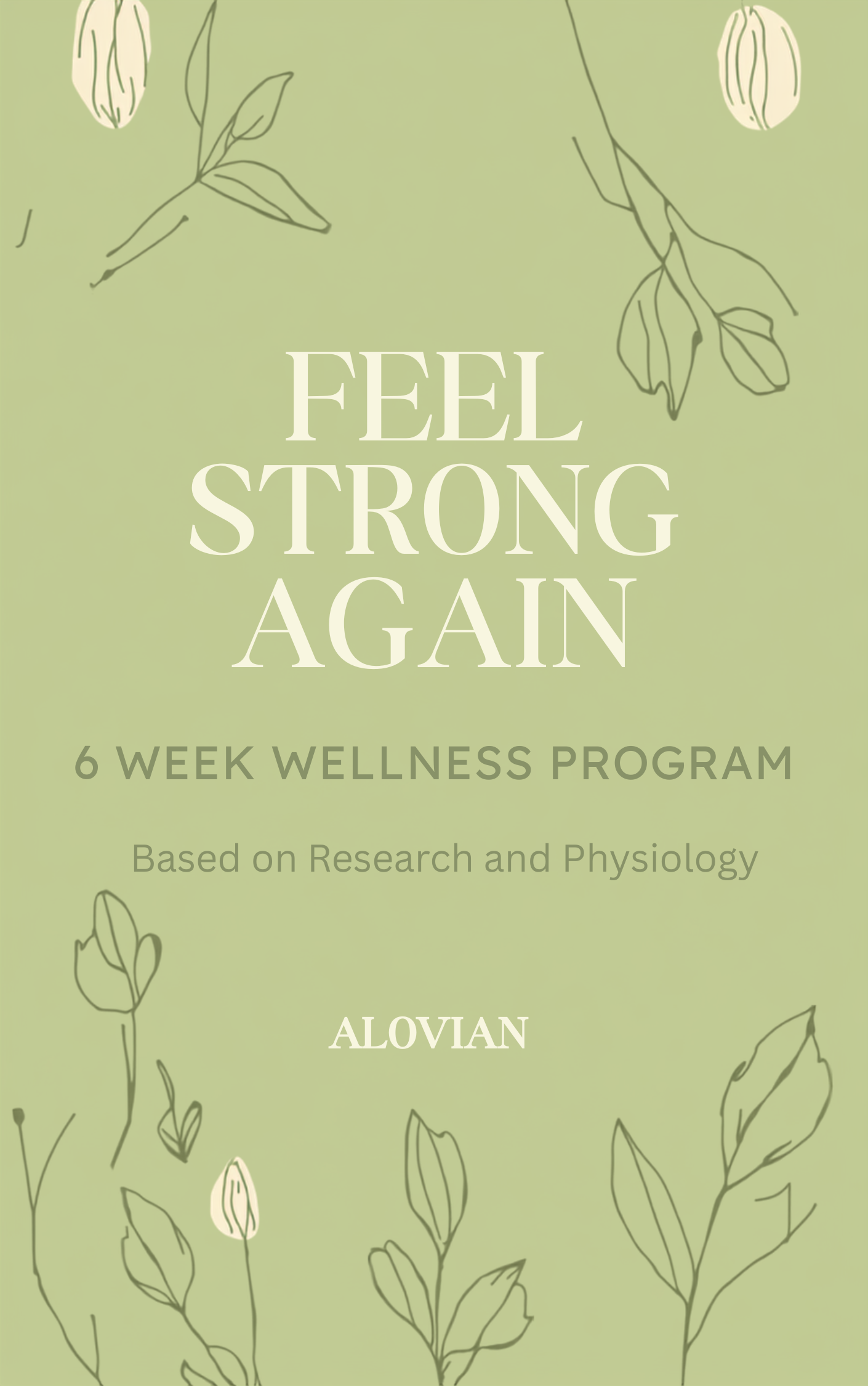 Feel Strong Again - Wellness Program