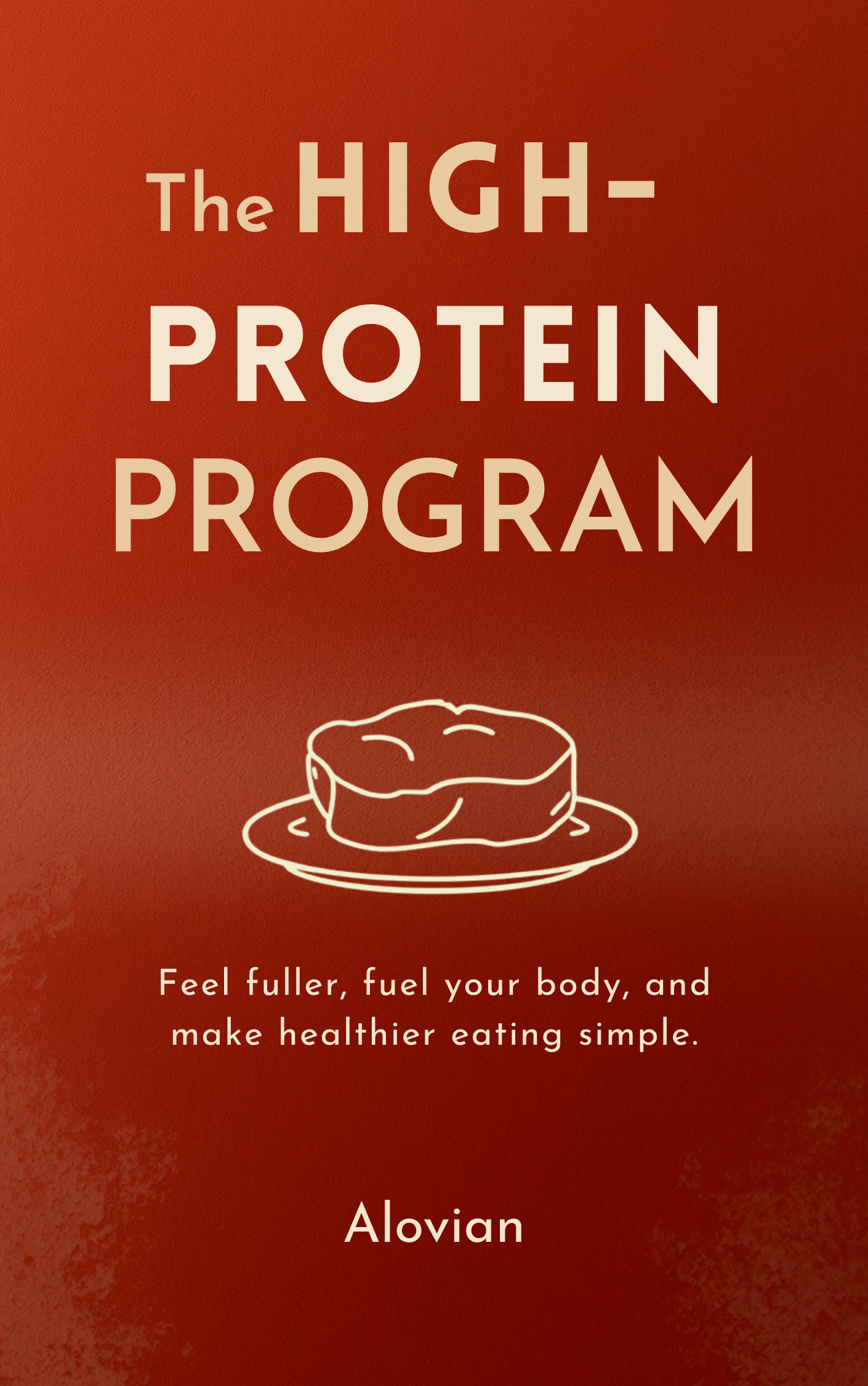 The High Protein Program