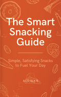 The Smart Snacking Guide
