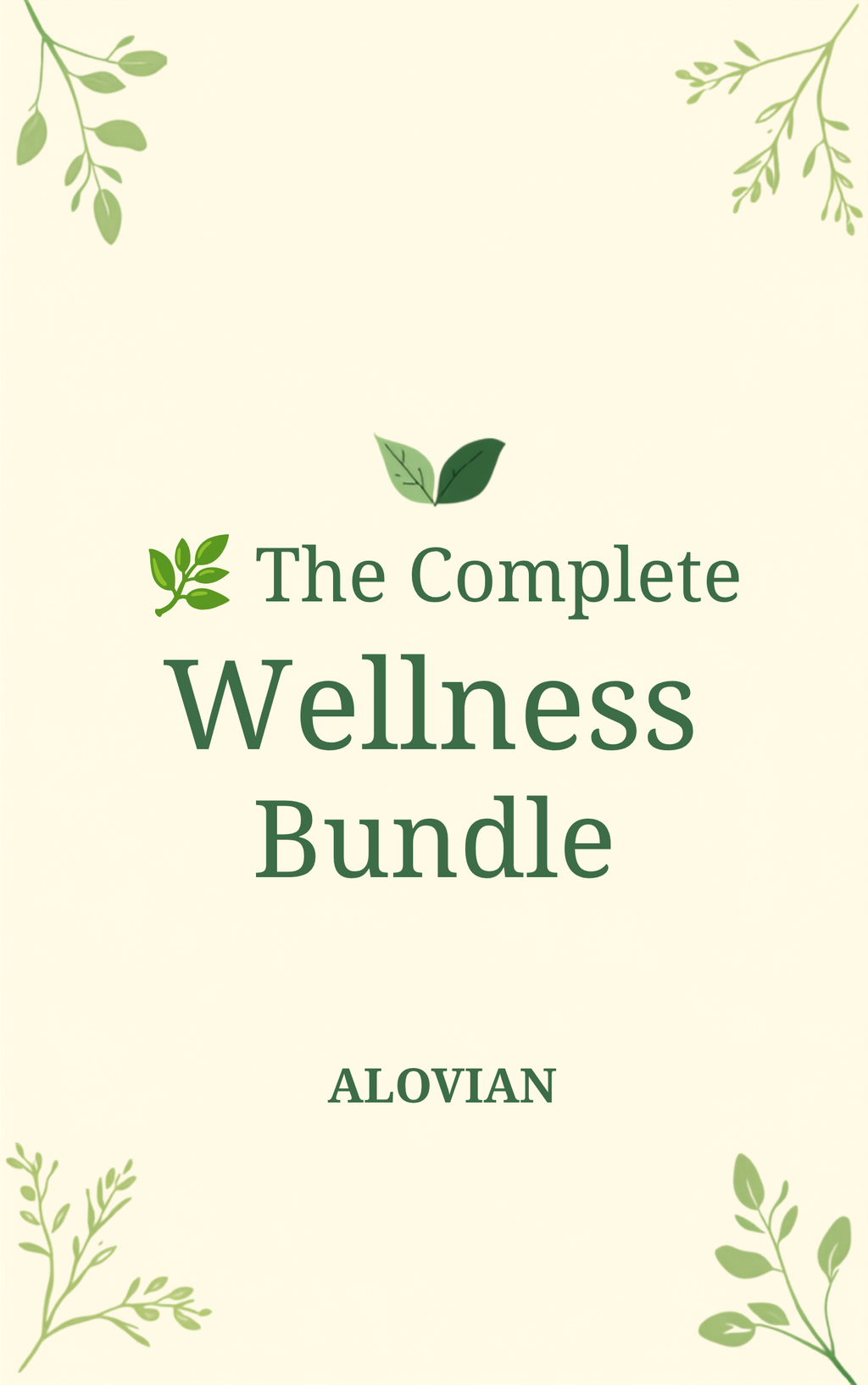 🌿 The Complete Wellness Bundle